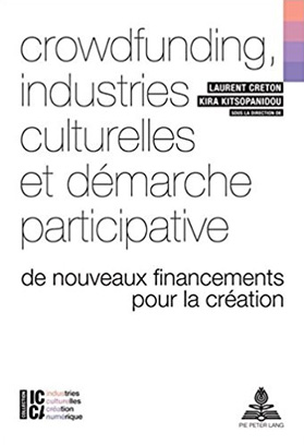 Crowdfunding, industries culturelles et démarche participative