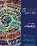 Arts, négritudes & métamorphoses identitaires